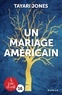 Tayari Jones - Un mariage américain.