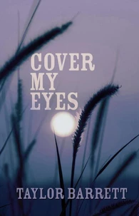 Cover My Eyes