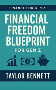 Financial Freedom Blueprint for Gen Z
