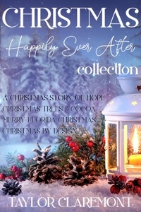 Téléchargement gratuit d'ebooks epub Christmas Happily Ever After Collection  (Litterature Francaise) 9781959387107
