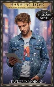 Hashtag Love - From Online Misunderstanding to Offline Passion - Gay Romance Novel