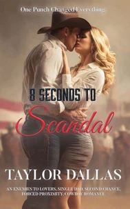 8 Seconds to Scandal
