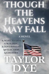 Though The Heavens May Fall