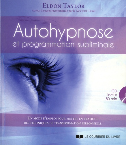 Autohypnose et programmation subliminale  avec 1 CD audio