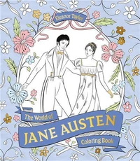 The World of Jane Austen Coloring Book /anglais