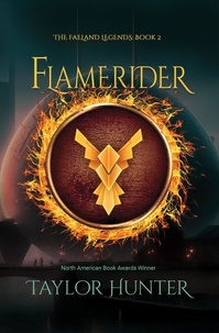  Taylor Hunter - Flamerider - The Faeland Legends, #2.