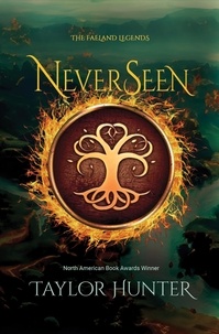  Taylor Hunter - NeverSeen - The Faeland Legends, #1.