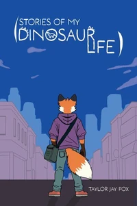 Stories of My Dinosaur Life
