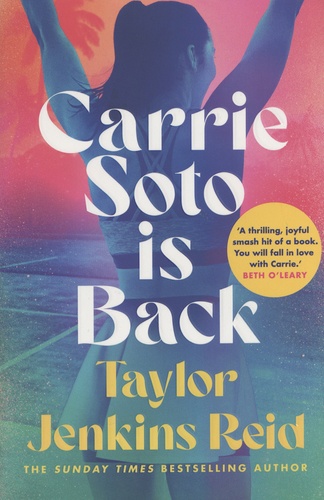 Taylor Jenkins Reid - Carrie Soto is Back.