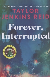 Taylor Jenkins Reid - Forever, Interrupted.