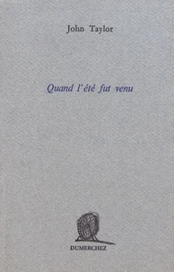 Quand l'été fut venu