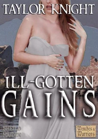 Ill Gotten Gains