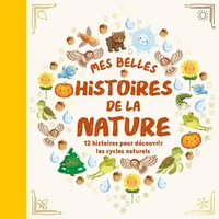 Mes belles histoires de la nature