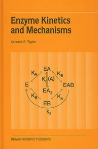 Enzyme Kinetics and Mechanisms