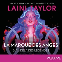 La Marque des anges (Tome 3) - Au-delà des légendes