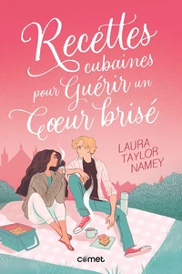 Recettes cubaines pour guérir un coeur brisé