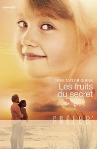 Les fruits du secret (Harlequin Prélud')