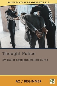  Taylor Sapp - Thought Police - Sci-Fi Fantasy Readers for ELT, #10.