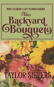 The Backyard Bouquet