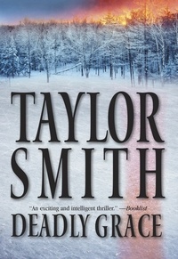 Taylor Smith - Deadly Grace.