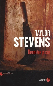 Taylor Stevens - Dernière piste.
