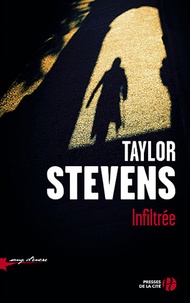 Taylor Stevens - Infiltrée.