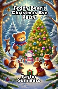 Teddy Bear’s Christmas Eve Party