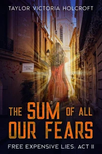 The Sum of All Our Fears