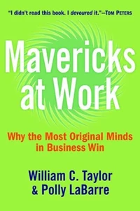 Mavericks at Work