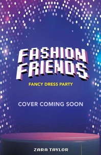 Fashion Friends: Fancy Dress Party