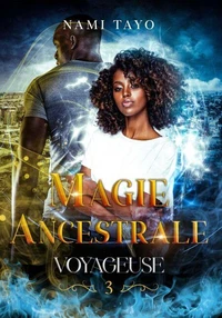 Magie Ancestrale