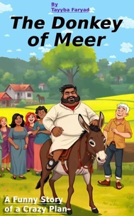 The Donkey of Meer: A Funny Story of a Crazy Plan