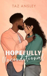 Hopefully Unconditional
