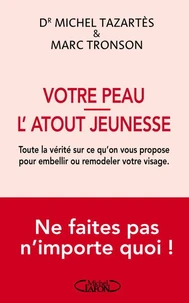 Votre peau, l'atout jeunesse
