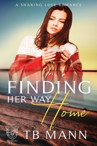  TB Mann - Finding Her Way Home - Voyageur Bay Chronicles.