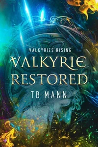 Valkyrie Restored