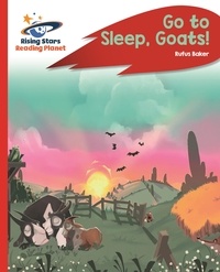  TBC et Daniel Whisker - Reading Planet - Go to Sleep, Goats! - Red C: Rocket Phonics.