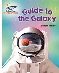  TBC - Reading Planet - Guide to the Galaxy - White: Galaxy.