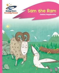  TBC et Felicity Sheldon - Reading Planet - Sam the Ram - Pink C: Rocket Phonics.
