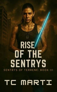 Rise of the Sentrys