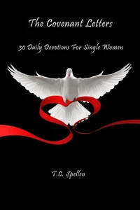 The Covenant Letters: 30 Daily Devotions For Single Women