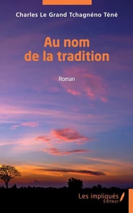 Au nom de la tradition
