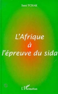 L'Afrique à l'épreuve du sida
