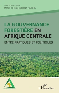 La gouvernance forestière en Afrique centrale