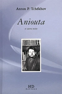 Aniouta et autres textes
