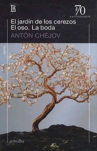 El jardin de los cerezos : El Oso ; La boda