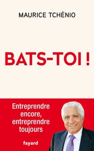 Bats-toi !