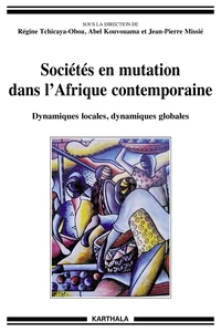 Sociétés en mutation dans l'Afrique contemporaine