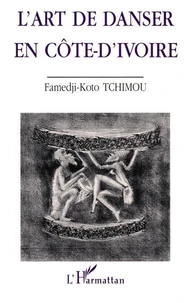 L'art de danser en Côte-d'Ivoire