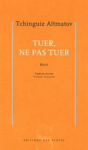Tuer, ne pas tuer